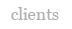 clients